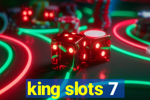 king slots 7