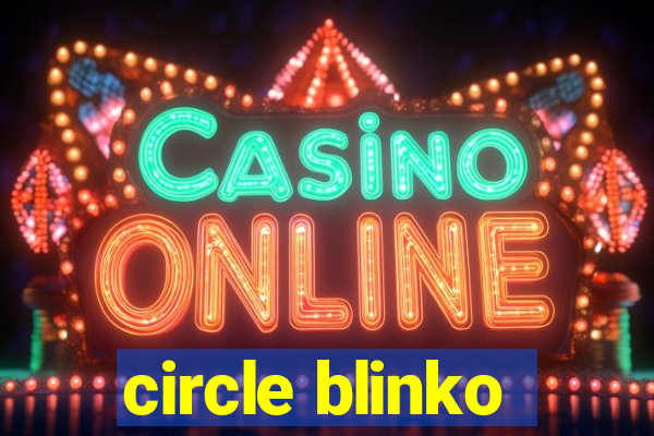 circle blinko