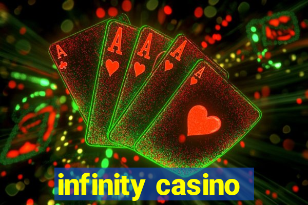 infinity casino