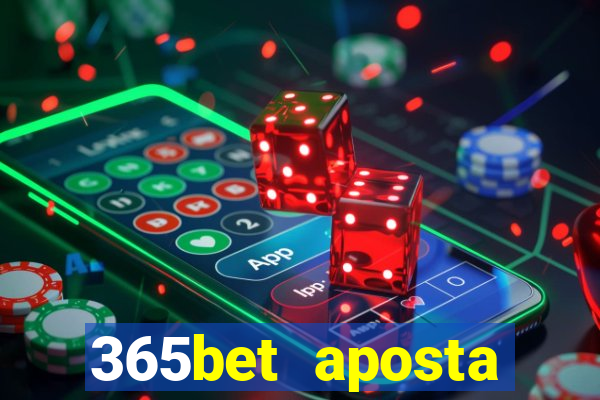 365bet aposta esportivas cassino p?quer slots