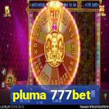 pluma 777bet