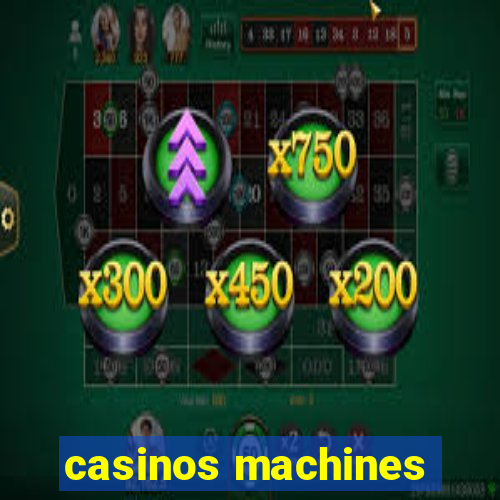 casinos machines