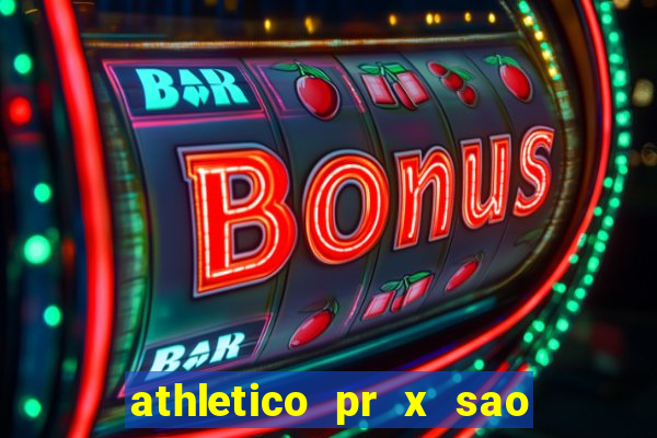 athletico pr x sao paulo palpite