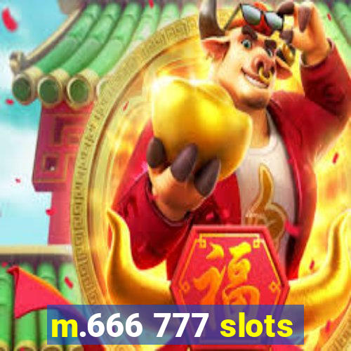 m.666 777 slots