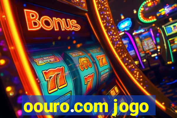 oouro.com jogo