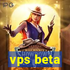 vps beta