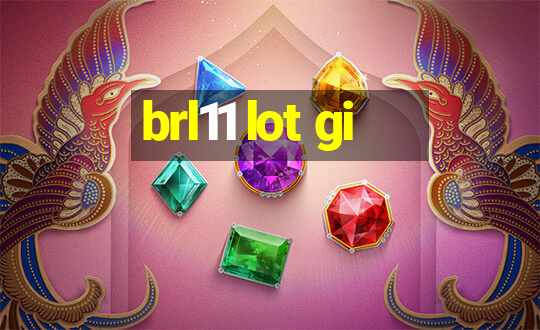 brl11 lot gi