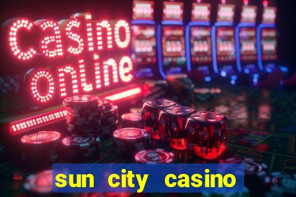 sun city casino resort south africa