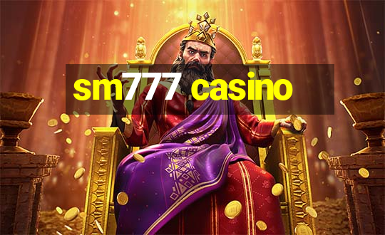 sm777 casino