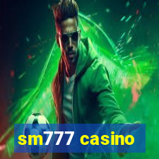 sm777 casino