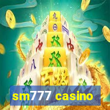 sm777 casino