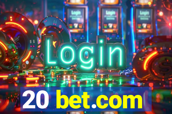 20 bet.com