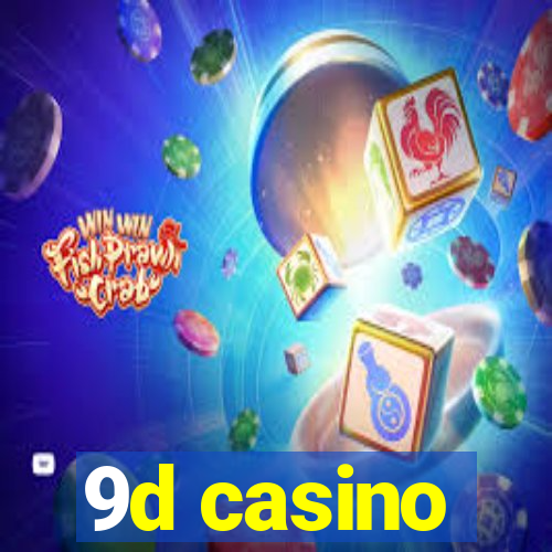 9d casino