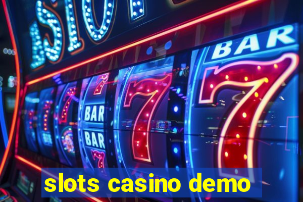 slots casino demo