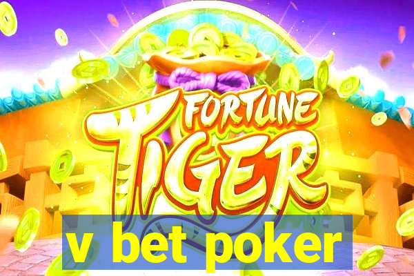 v bet poker