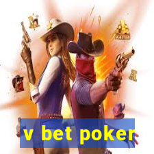 v bet poker