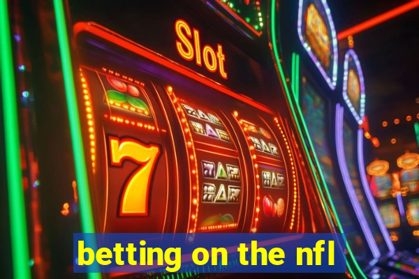 betting on the nfl