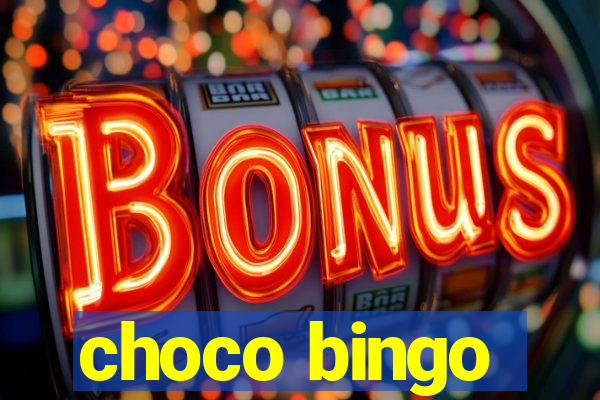 choco bingo