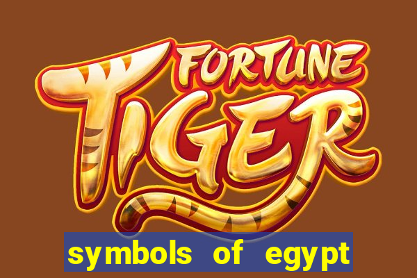 symbols of egypt slot demo