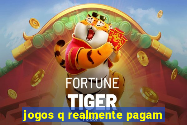 jogos q realmente pagam