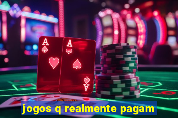 jogos q realmente pagam