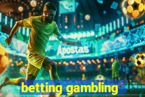 betting gambling