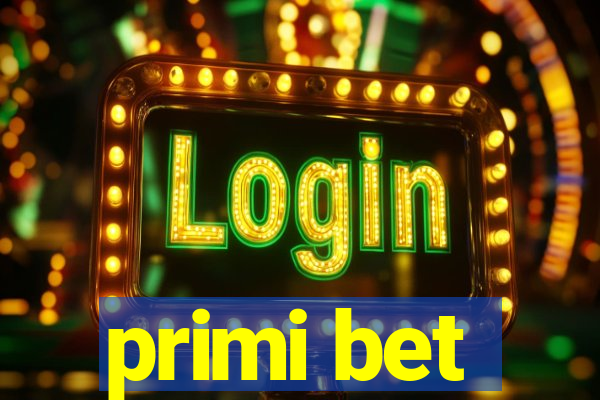 primi bet