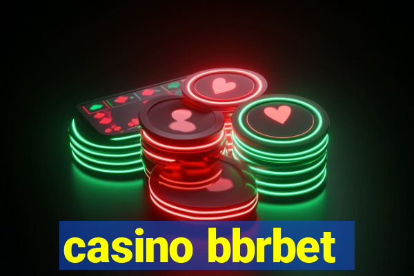 casino bbrbet