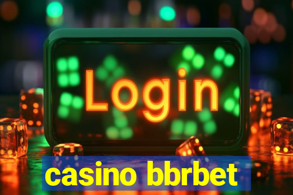 casino bbrbet