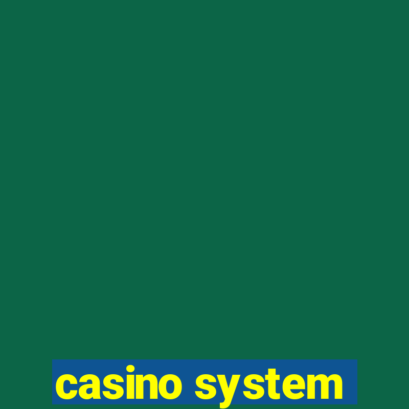 casino system