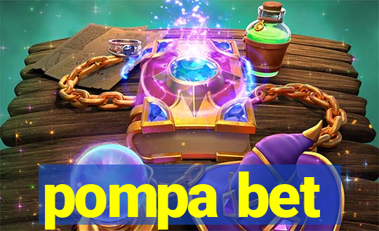 pompa bet