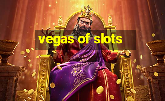 vegas of slots