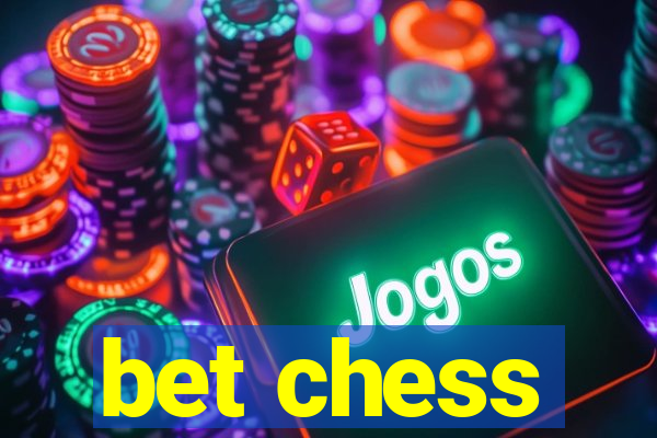 bet chess