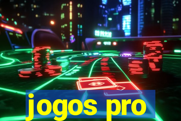 jogos pro