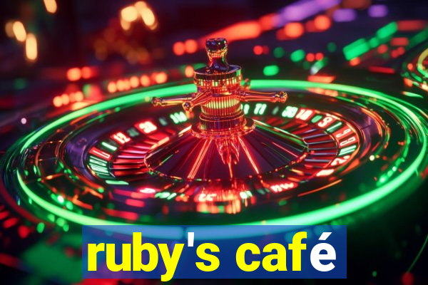 ruby's café