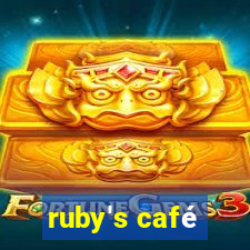 ruby's café