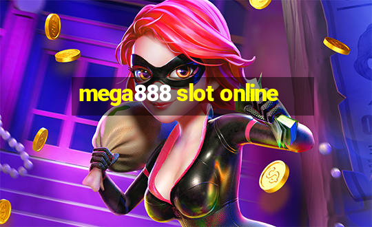 mega888 slot online