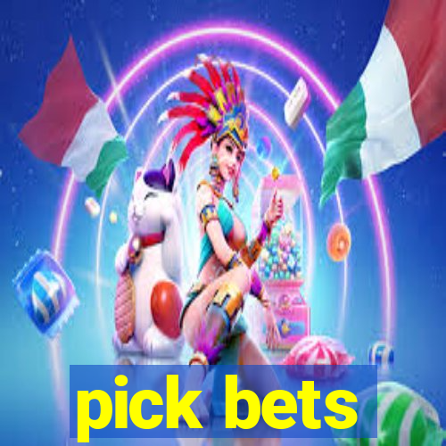 pick bets