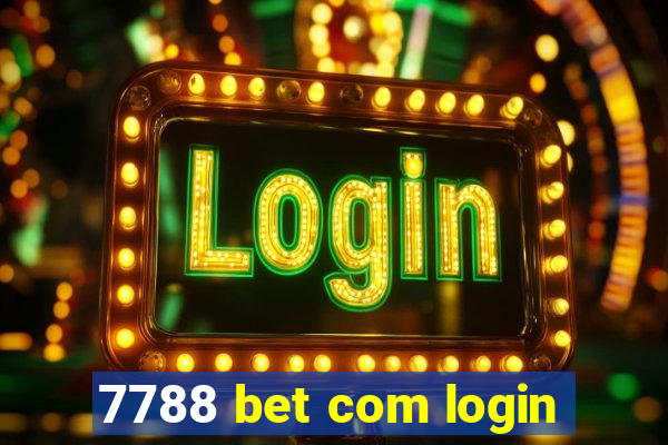 7788 bet com login