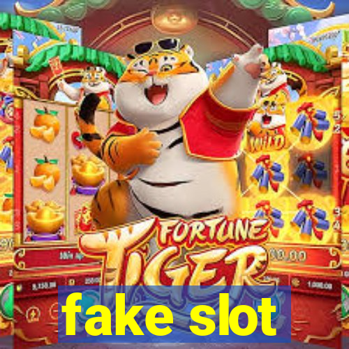 fake slot