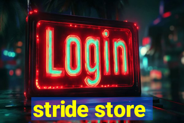 stride store