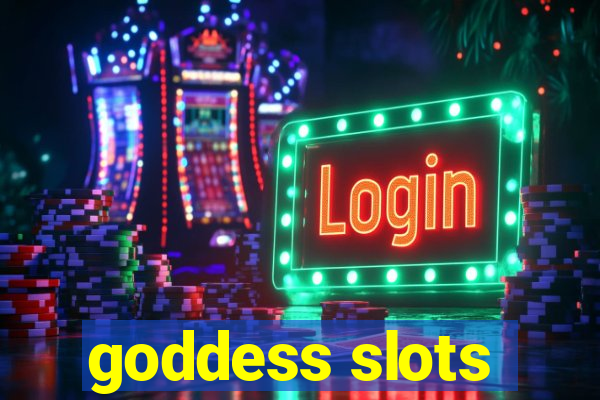 goddess slots