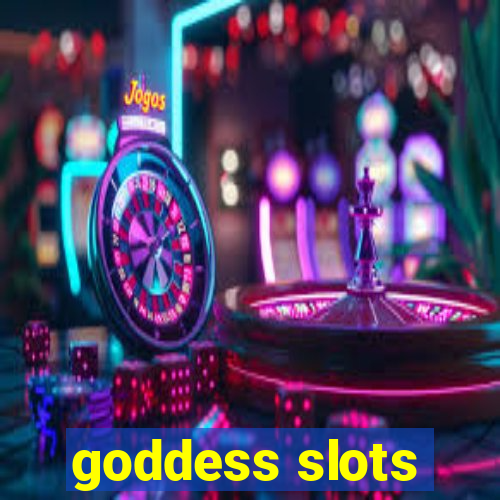 goddess slots