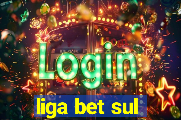 liga bet sul