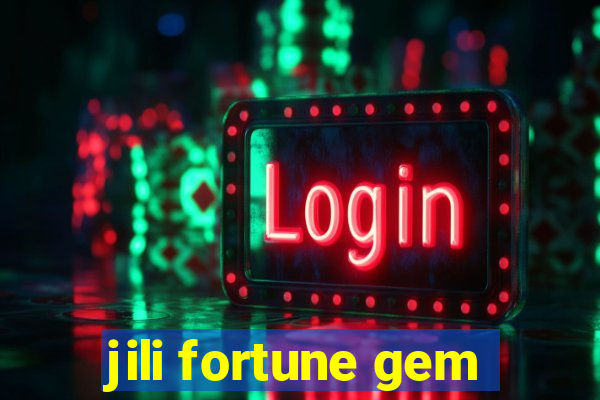 jili fortune gem