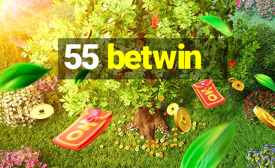 55 betwin