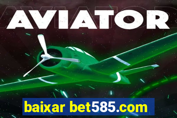 baixar bet585.com