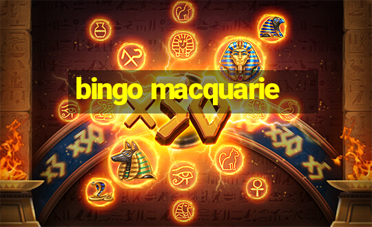 bingo macquarie