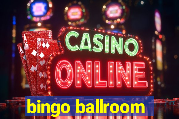 bingo ballroom