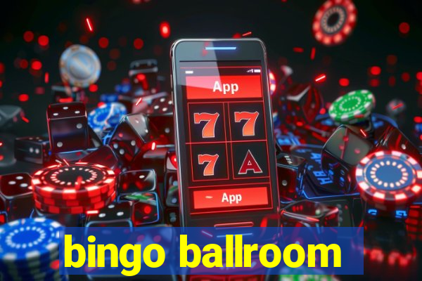 bingo ballroom